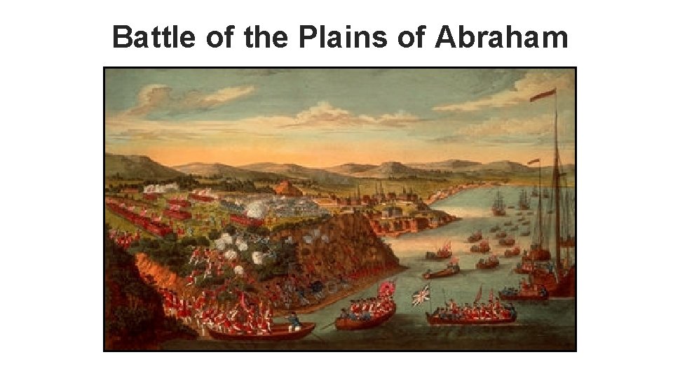 Battle of the Plains of Abraham 