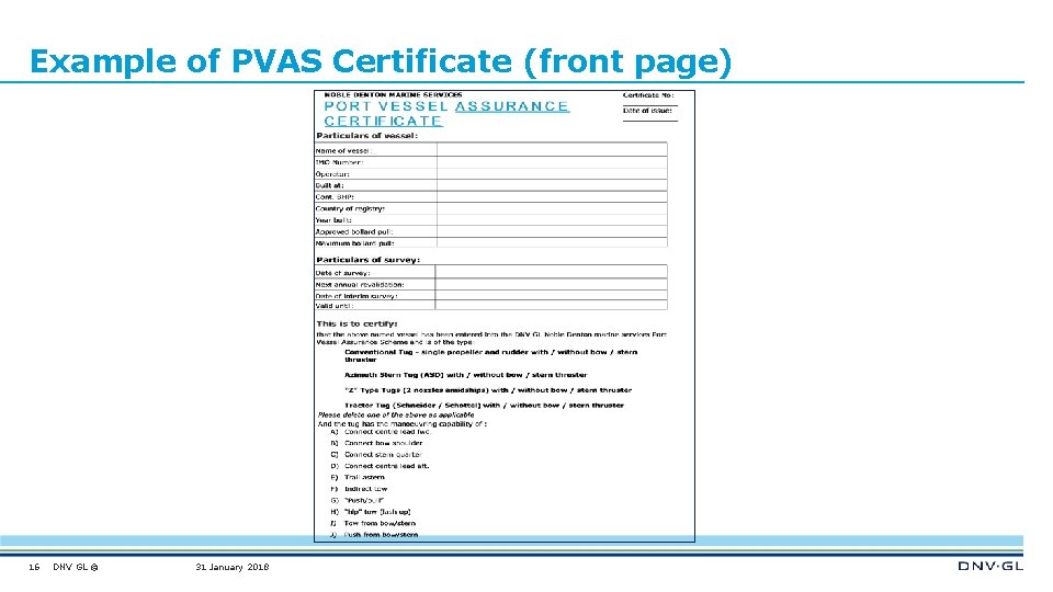 Example of PVAS Certificate (front page) 16 DNV GL © 31 January 2018 