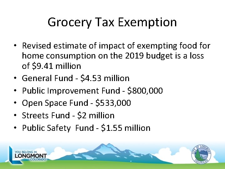 Grocery Tax Exemption • Revised estimate of impact of exempting food for home consumption