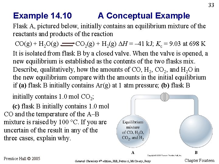 33 Example 14. 10 A Conceptual Example Flask A, pictured below, initially contains an