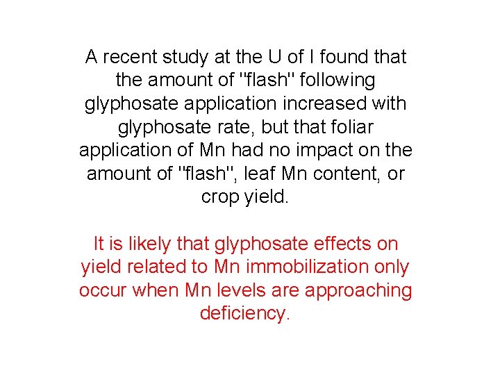 A recent study at the U of I found that the amount of "flash"