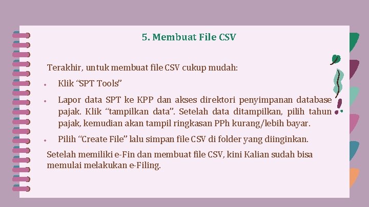 5. Membuat File CSV Terakhir, untuk membuat file CSV cukup mudah: Klik “SPT Tools”