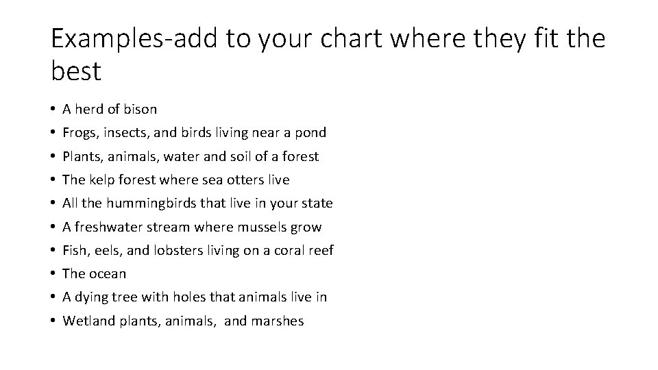 Examples-add to your chart where they fit the best • • • A herd