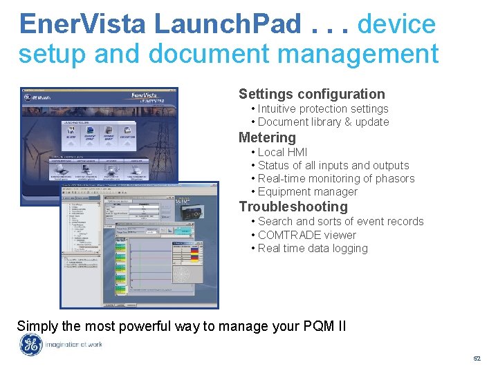 Ener. Vista Launch. Pad. . . device setup and document management Settings configuration •