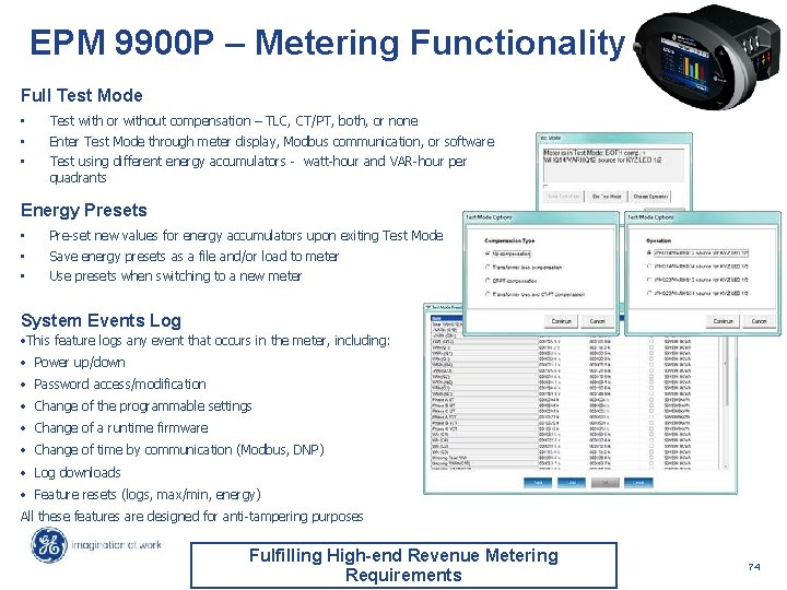 EPM 9900 P – Metering Functionality Full Test Mode • Test with or without