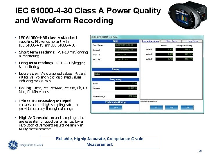 IEC 61000 -4 -30 Class A Power Quality and Waveform Recording • IEC 61000