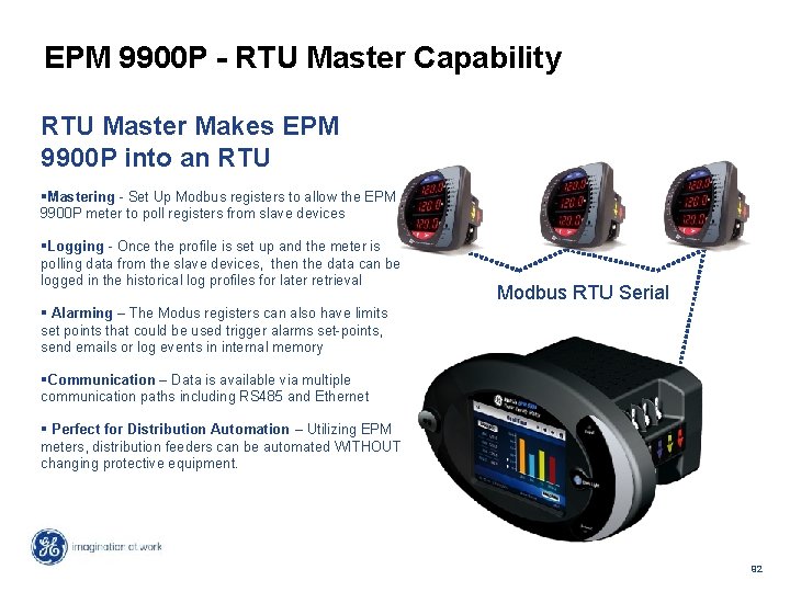 EPM 9900 P - RTU Master Capability RTU Master Makes EPM 9900 P into