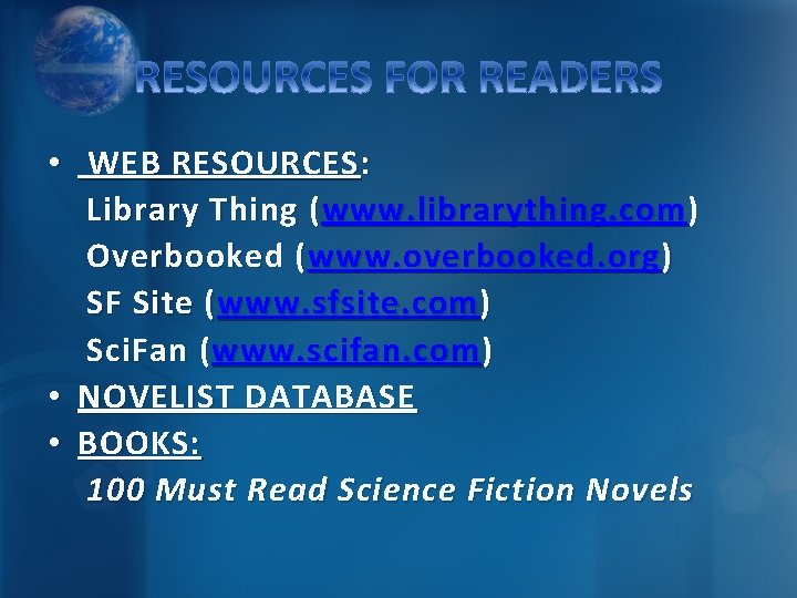  • WEB RESOURCES : Library Thing ( www. librarything. com ) Overbooked (