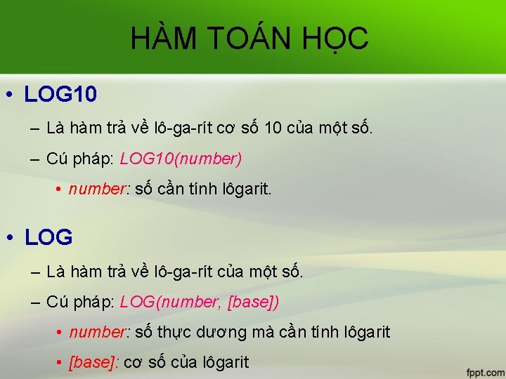 HÀM TOÁN HỌC • LOG 10 – Là hàm trả về lô-ga-rít cơ số