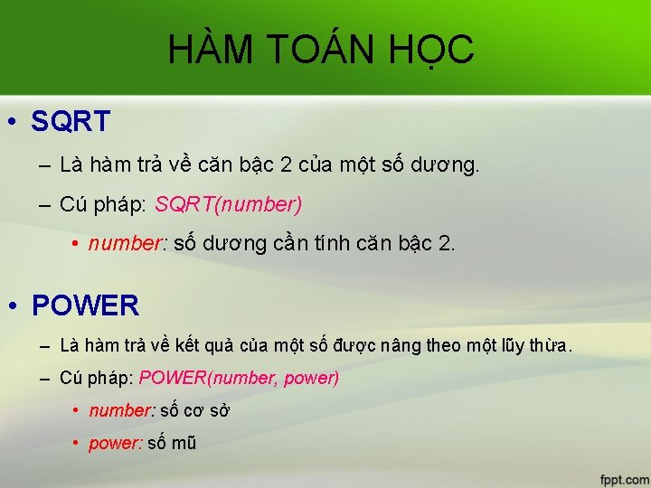 HÀM TOÁN HỌC • SQRT – Là hàm trả về căn bậc 2 của