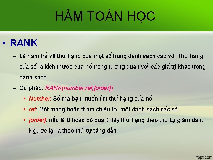 HÀM TOÁN HỌC • RANK – Là hàm tra vê thư ha ng cu