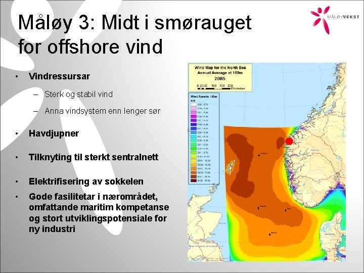 Måløy 3: Midt i smørauget for offshore vind • Vindressursar – Sterk og stabil