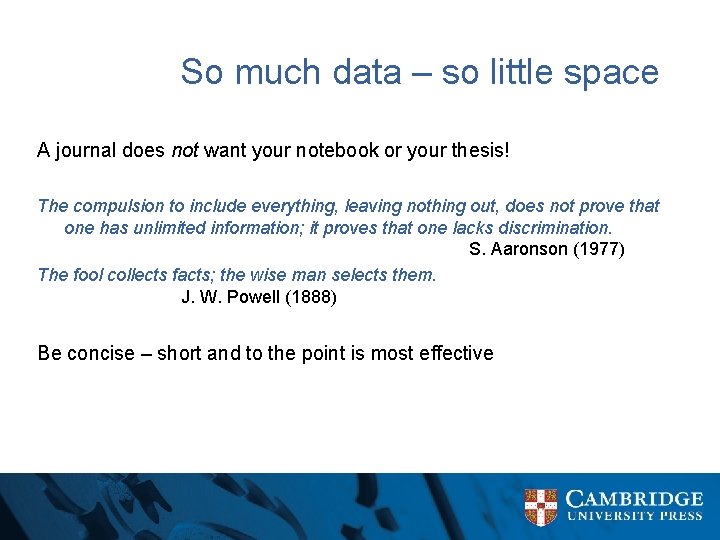 So much data – so little space A journal does not want your notebook