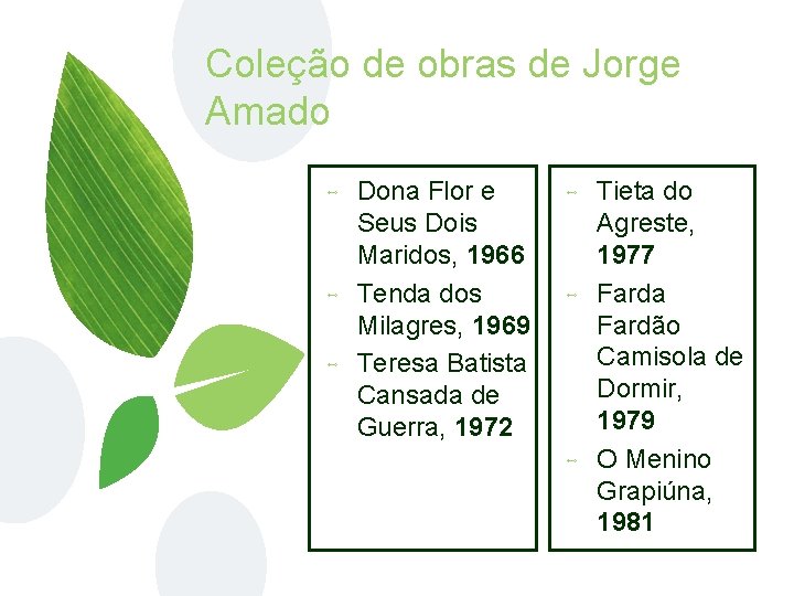 Coleção de obras de Jorge Amado ⊷ ⊷ ⊷ Dona Flor e Seus Dois