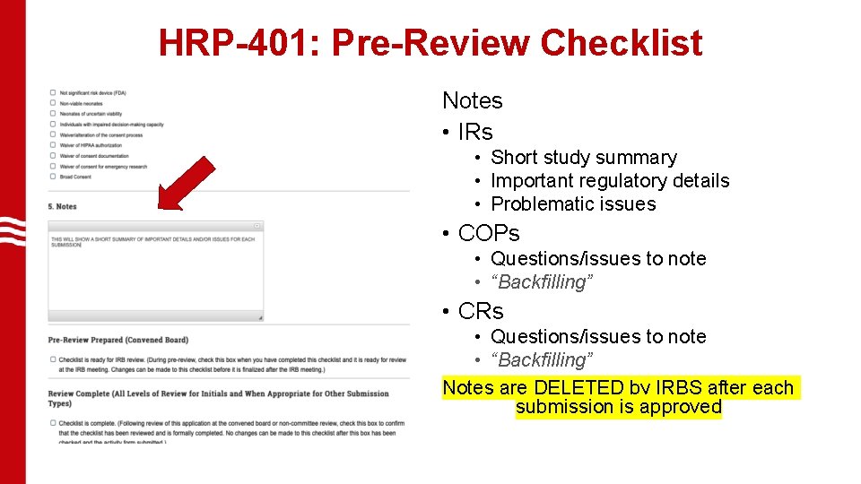 HRP-401: Pre-Review Checklist Notes • IRs • Short study summary • Important regulatory details