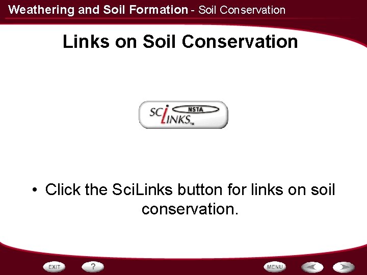 Weathering and Soil Formation - Soil Conservation Links on Soil Conservation • Click the