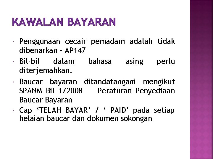 KAWALAN BAYARAN Penggunaan cecair pemadam adalah tidak dibenarkan – AP 147 Bil-bil dalam bahasa