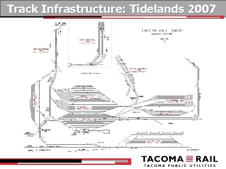 Track Infrastructure: Tidelands 2007 