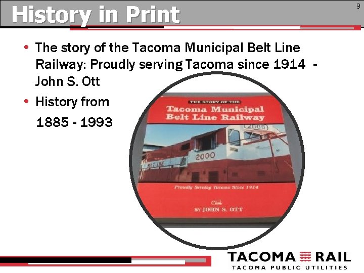 History in Print • The story of the Tacoma Municipal Belt Line Railway: Proudly