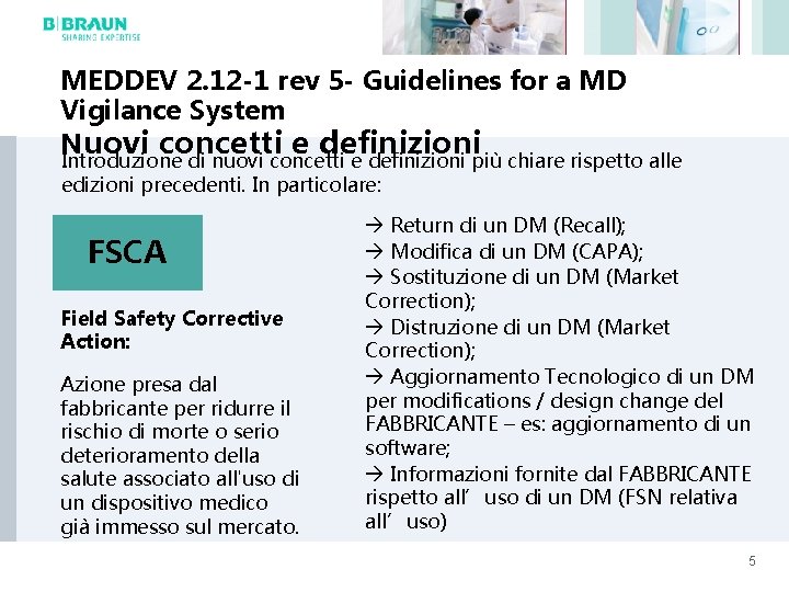 MEDDEV 2. 12 -1 rev 5 - Guidelines for a MD Vigilance System Nuovi