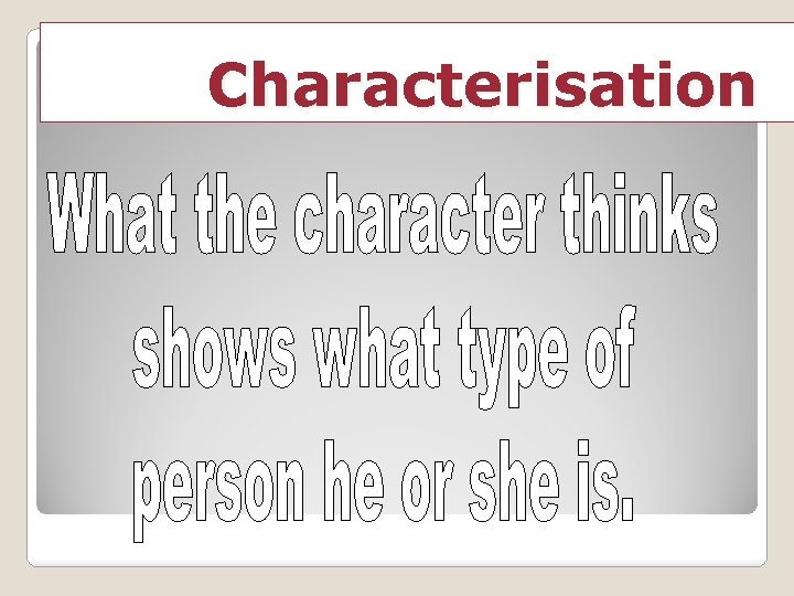 Characterisation 