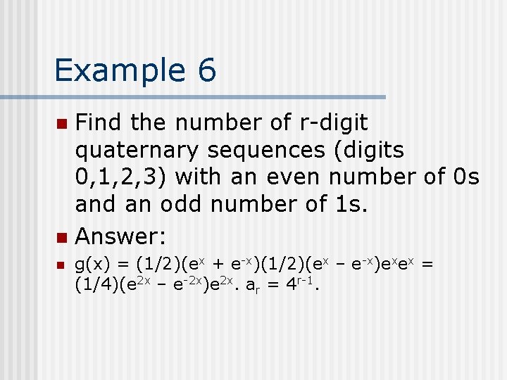Example 6 Find the number of r-digit quaternary sequences (digits 0, 1, 2, 3)