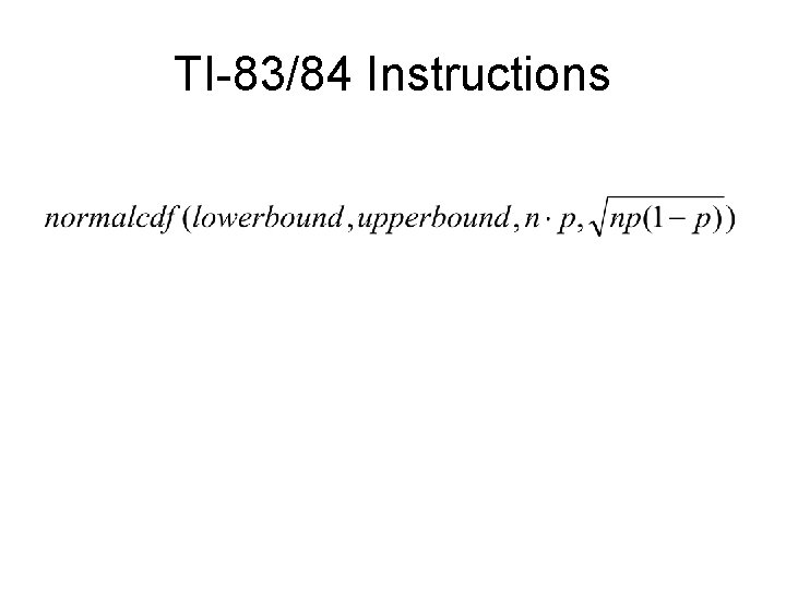 TI-83/84 Instructions 
