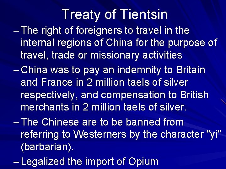 Treaty of Tientsin – The right of foreigners to travel in the internal regions