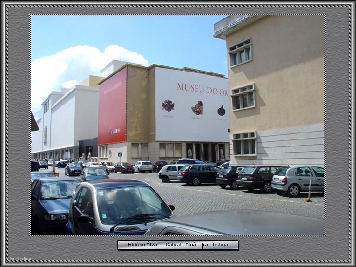 Edifício Álvares Cabral - Alcântara - Lisboa Por Anabela 