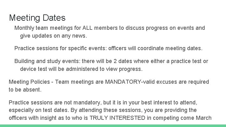 Meeting Dates Monthly team meetings for ALL members to discuss progress on events and