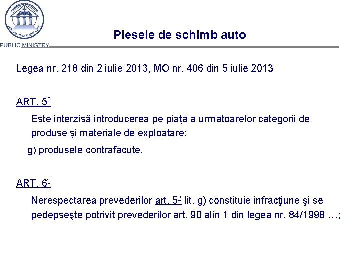 Piesele de schimb auto Legea nr. 218 din 2 iulie 2013, MO nr. 406