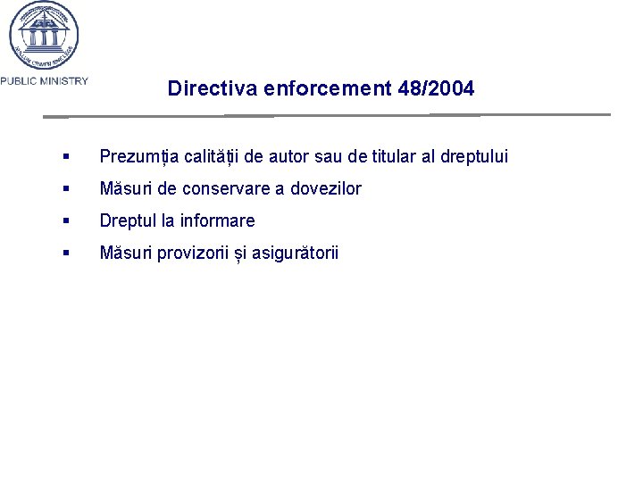 Directiva enforcement 48/2004 § Prezumția calității de autor sau de titular al dreptului §