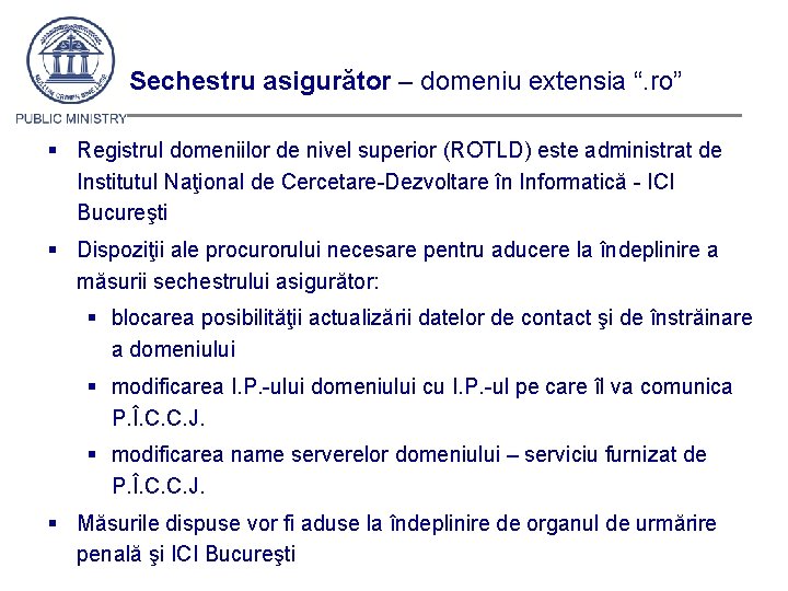 Sechestru asigurător – domeniu extensia “. ro” § Registrul domeniilor de nivel superior (ROTLD)
