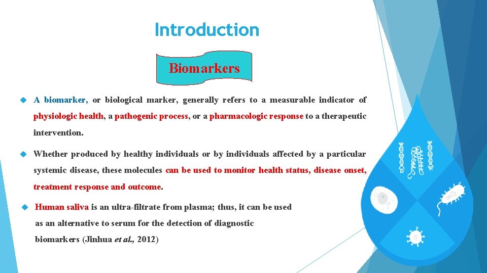 Introduction Biomarkers A biomarker, or biological marker, generally refers to a measurable indicator of