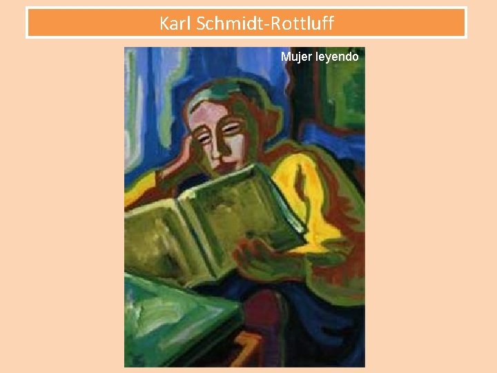 Karl Schmidt-Rottluff Mujer leyendo 