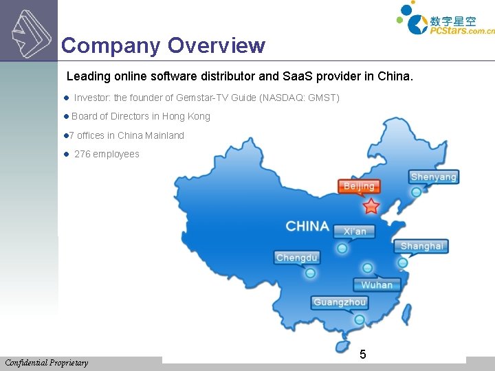 Company Overview Leading online software distributor and Saa. S provider in China. l Investor: