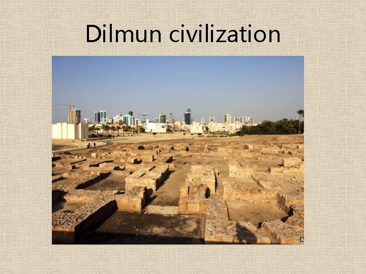 Dilmun civilization 