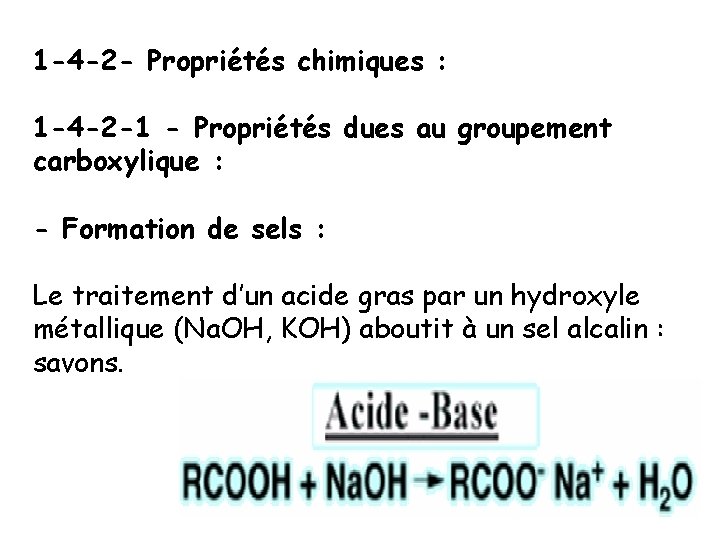 1 -4 -2 - Propriétés chimiques : 1 -4 -2 -1 - Propriétés dues