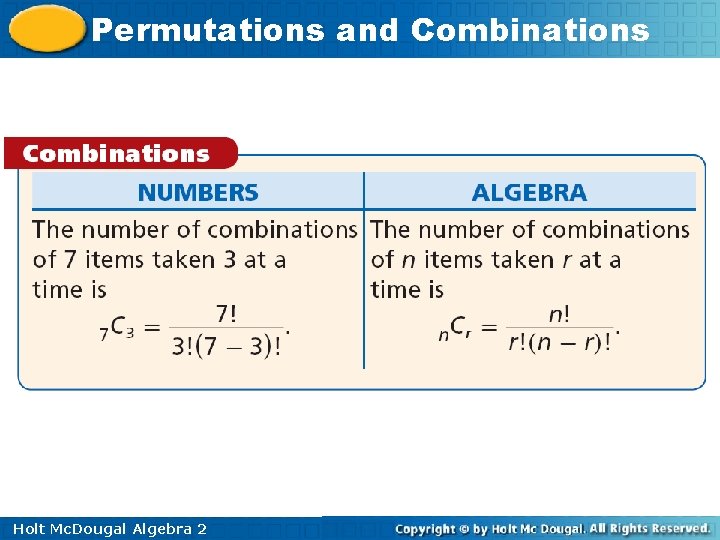 Permutations and Combinations Holt Mc. Dougal Algebra 2 