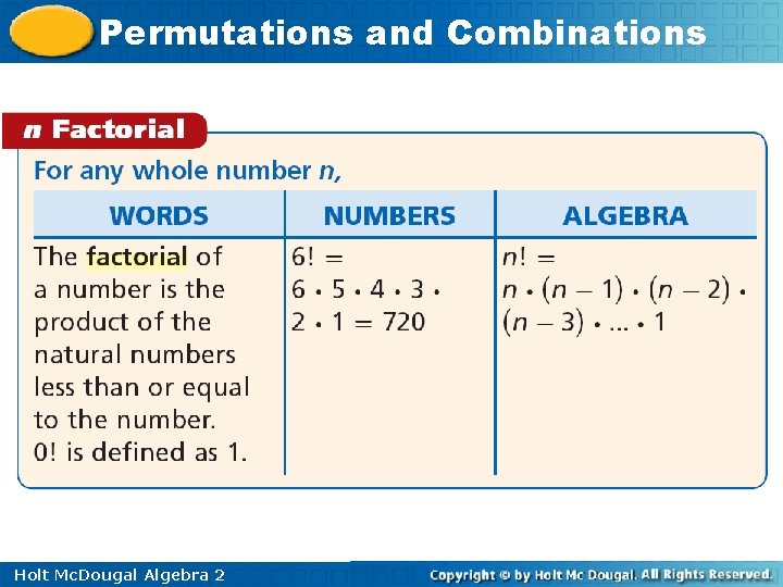 Permutations and Combinations Holt Mc. Dougal Algebra 2 