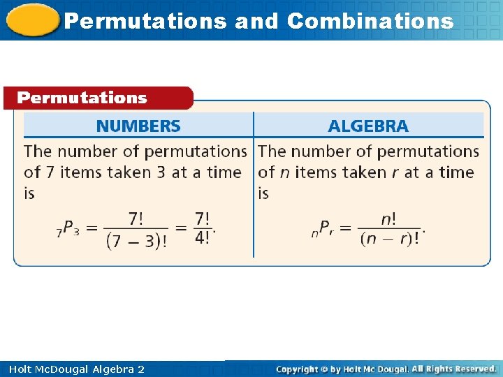 Permutations and Combinations Holt Mc. Dougal Algebra 2 