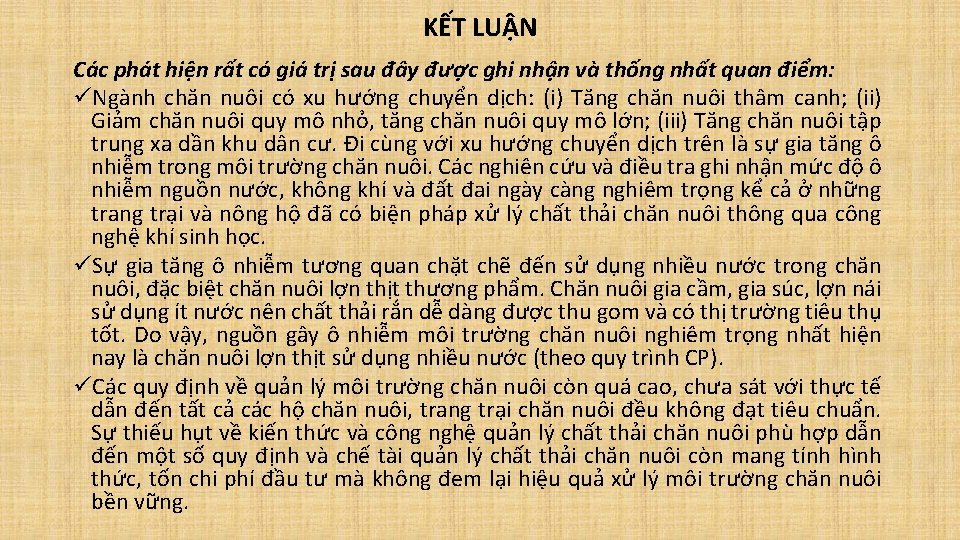 KẾT LUẬN Các phát hiện rất có giá trị sau đây được ghi nhận