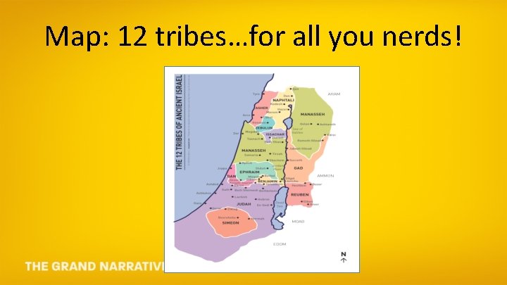 Map: 12 tribes…for all you nerds! 