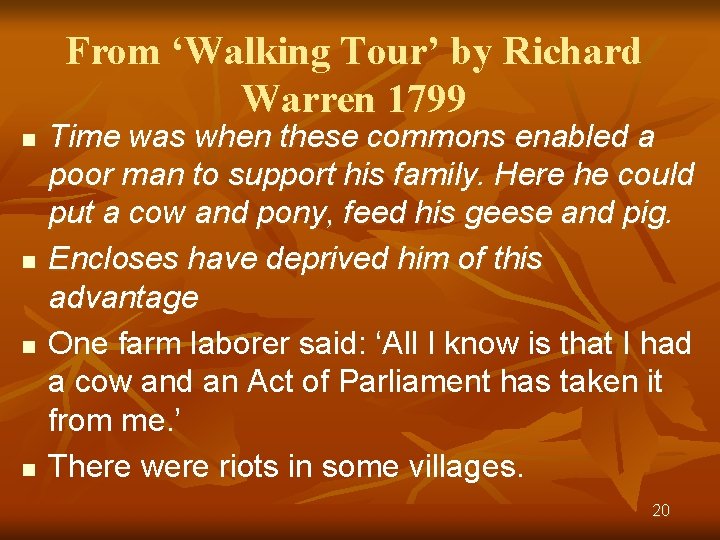 From ‘Walking Tour’ by Richard Warren 1799 n n Time was when these commons