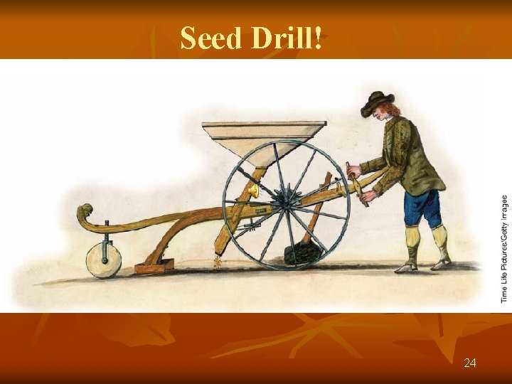 Seed Drill! 24 
