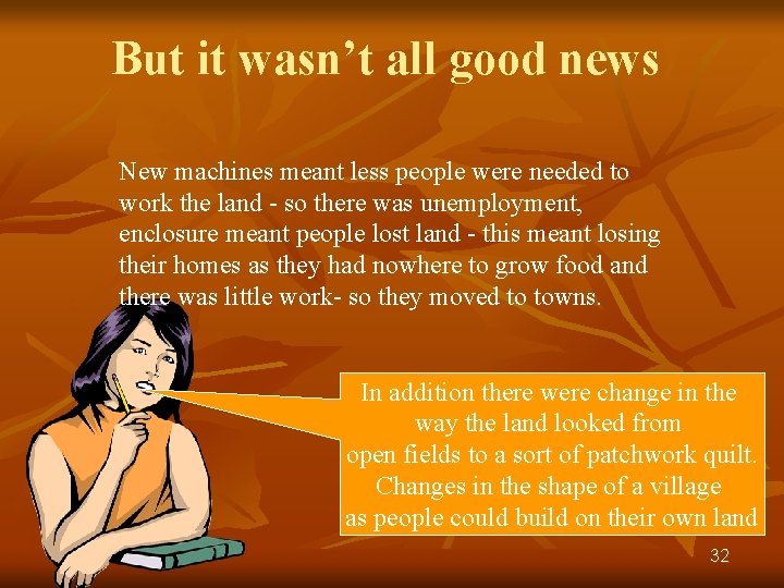 But it wasn’t all good news New machines meant less people were needed to