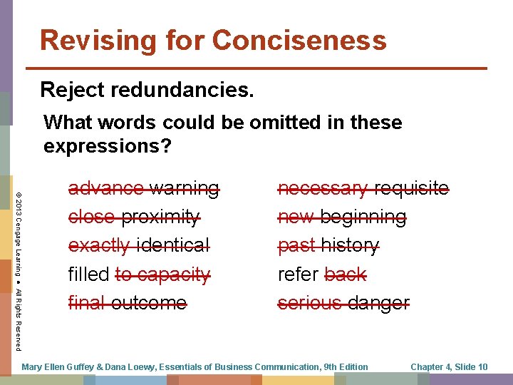 Revising for Conciseness Reject redundancies. What words could be omitted in these expressions? ©