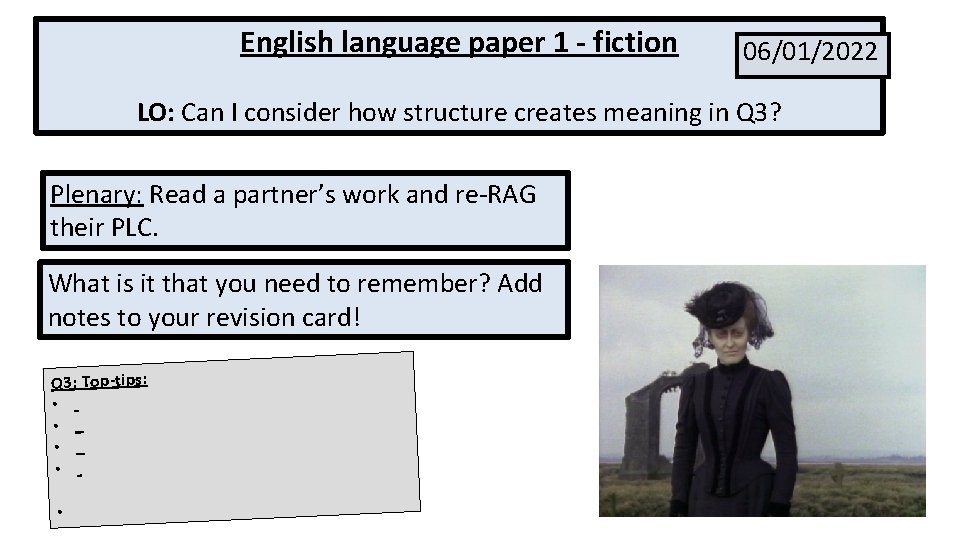 English language paper 1 - fiction 06/01/2022 LO: Can I consider how structure creates