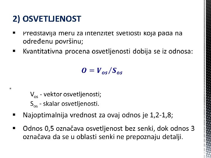 2) OSVETLJENOST § 