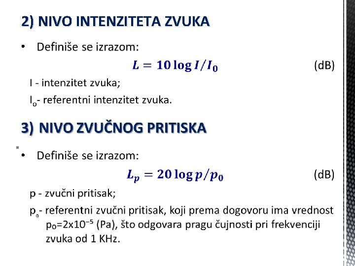 2) NIVO INTENZITETA ZVUKA § 